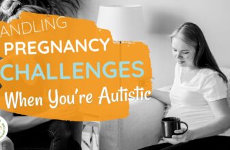 Tips on how to Cope with Being pregnant as an Auti...