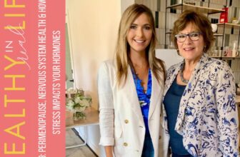 199: Perimenopause, Nervous System Health & H...